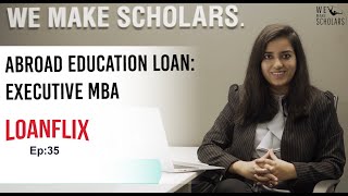 Study Loan for Abroad: Executive Programs
