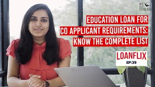 Education Loan Co Applicant Requirements: Know the Complete Details