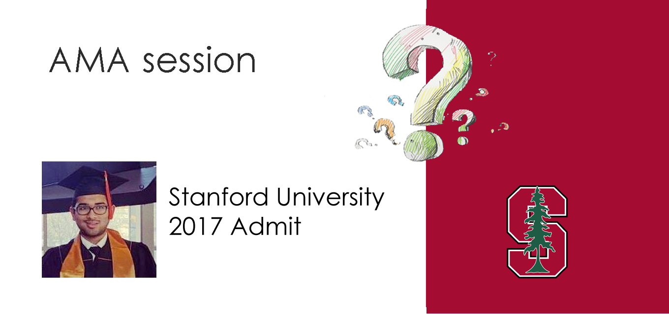 AMA session with Ujjwal Dalmia (2017 Admit at Stanford University)